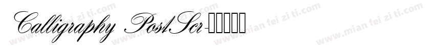 Calligraphy PostScr字体转换